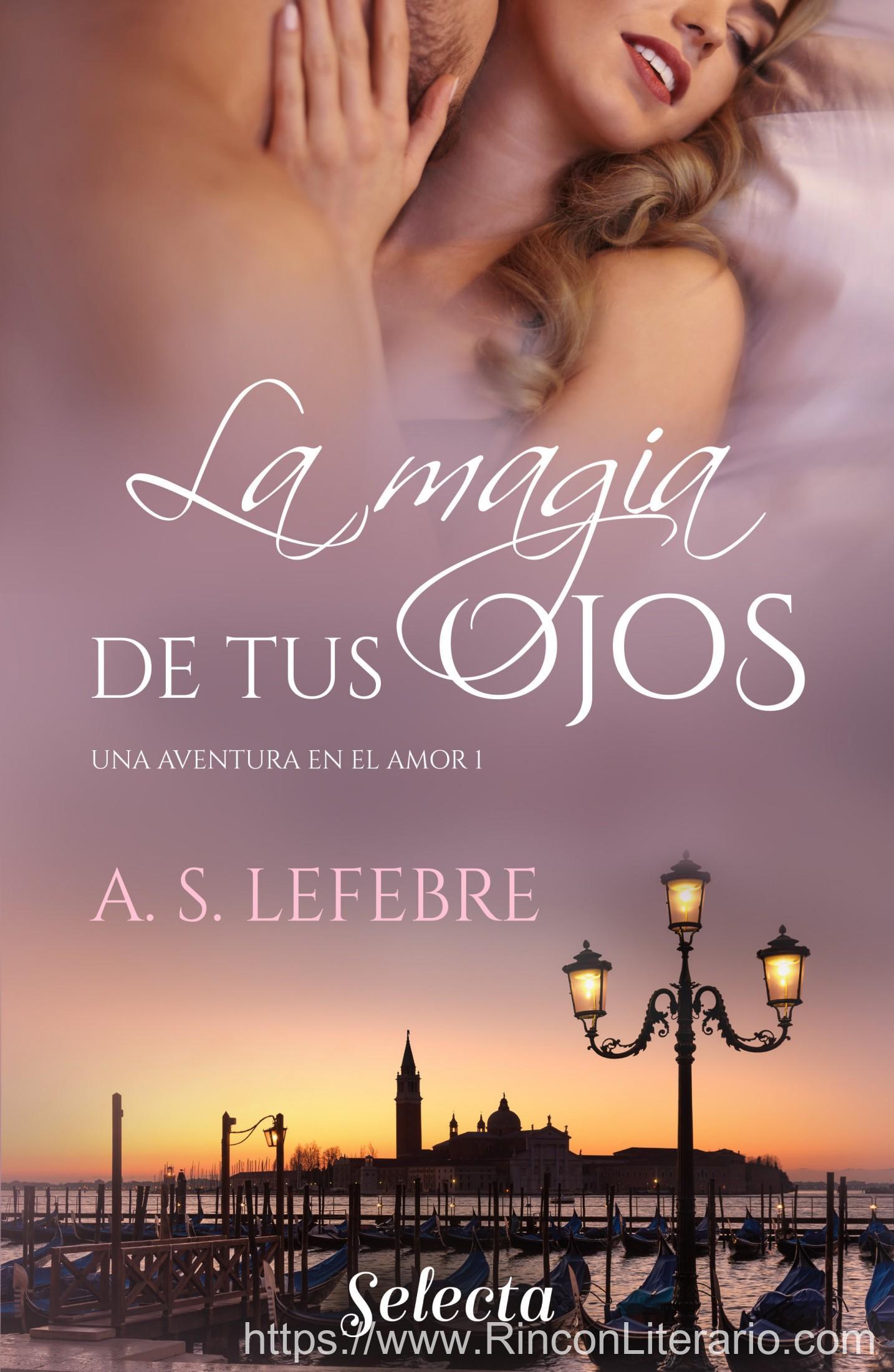 La magia de tus ojos (Una aventura en el amor 1)