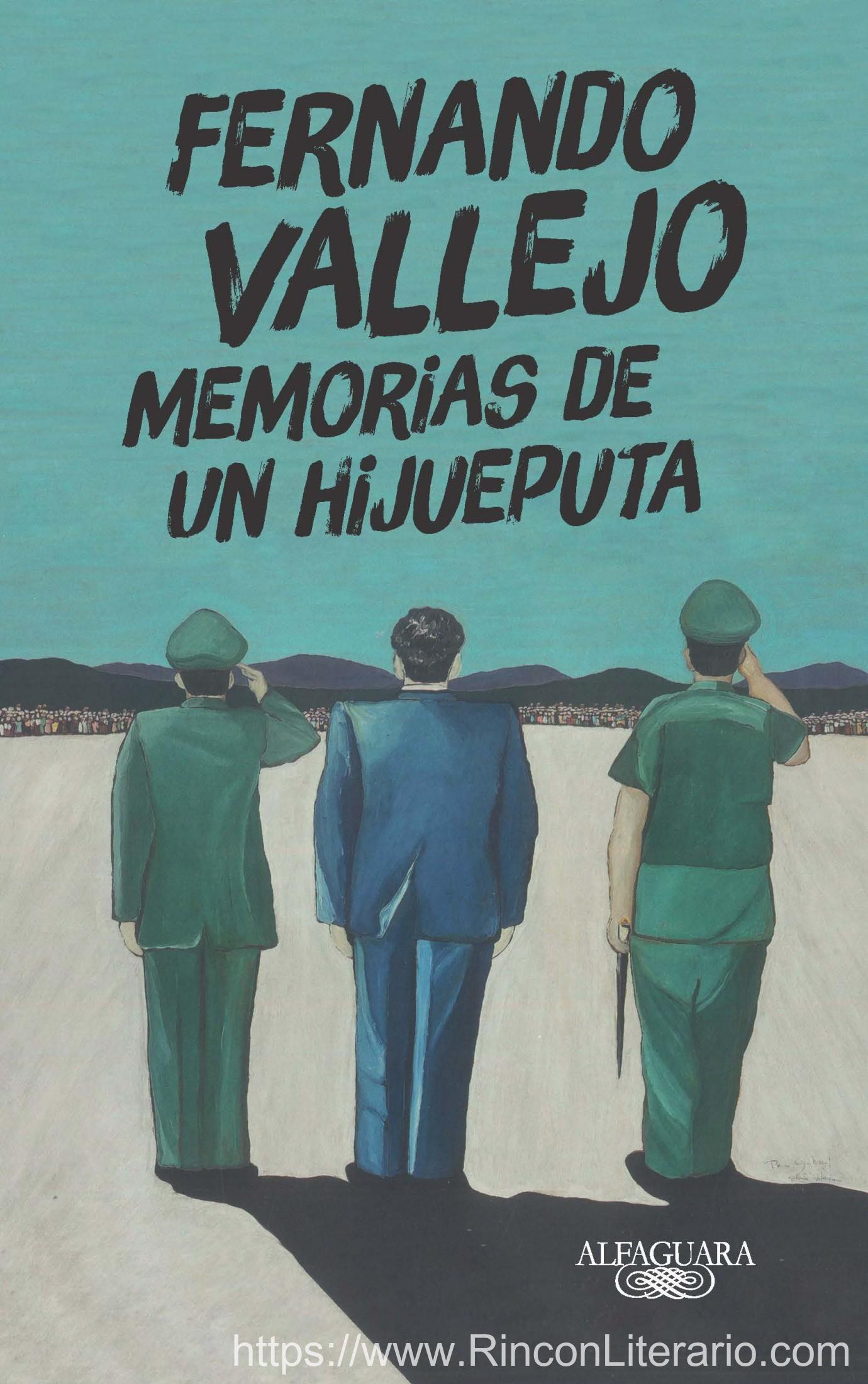 Memorias de un hijueputa
