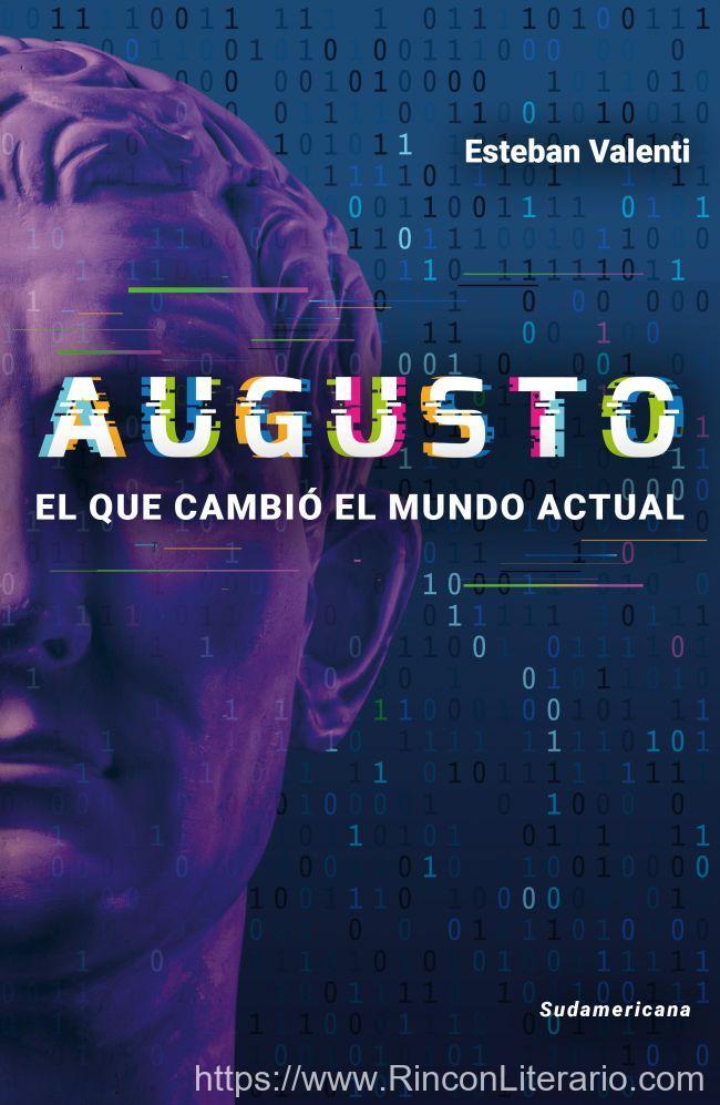 Augusto: El que cambió el mundo actual