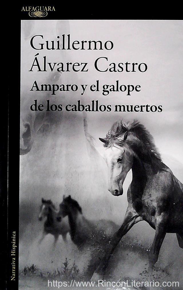Amparo y el galope de los caballos muertos