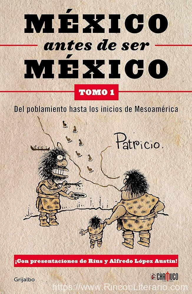 México antes de ser México: Del poblamiento hasta los inicios de Mesoamérica