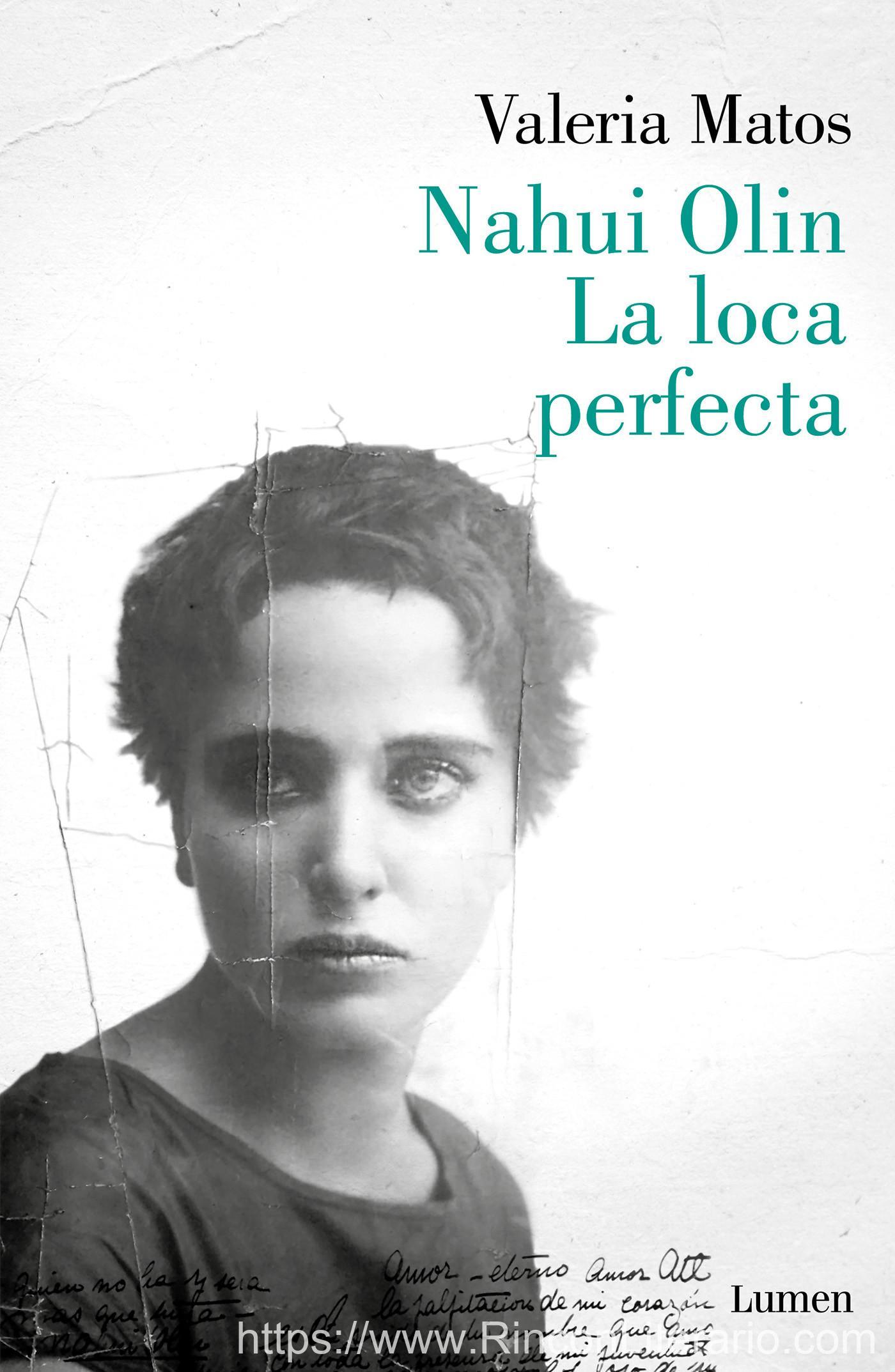 Nahui Olin. La loca perfecta