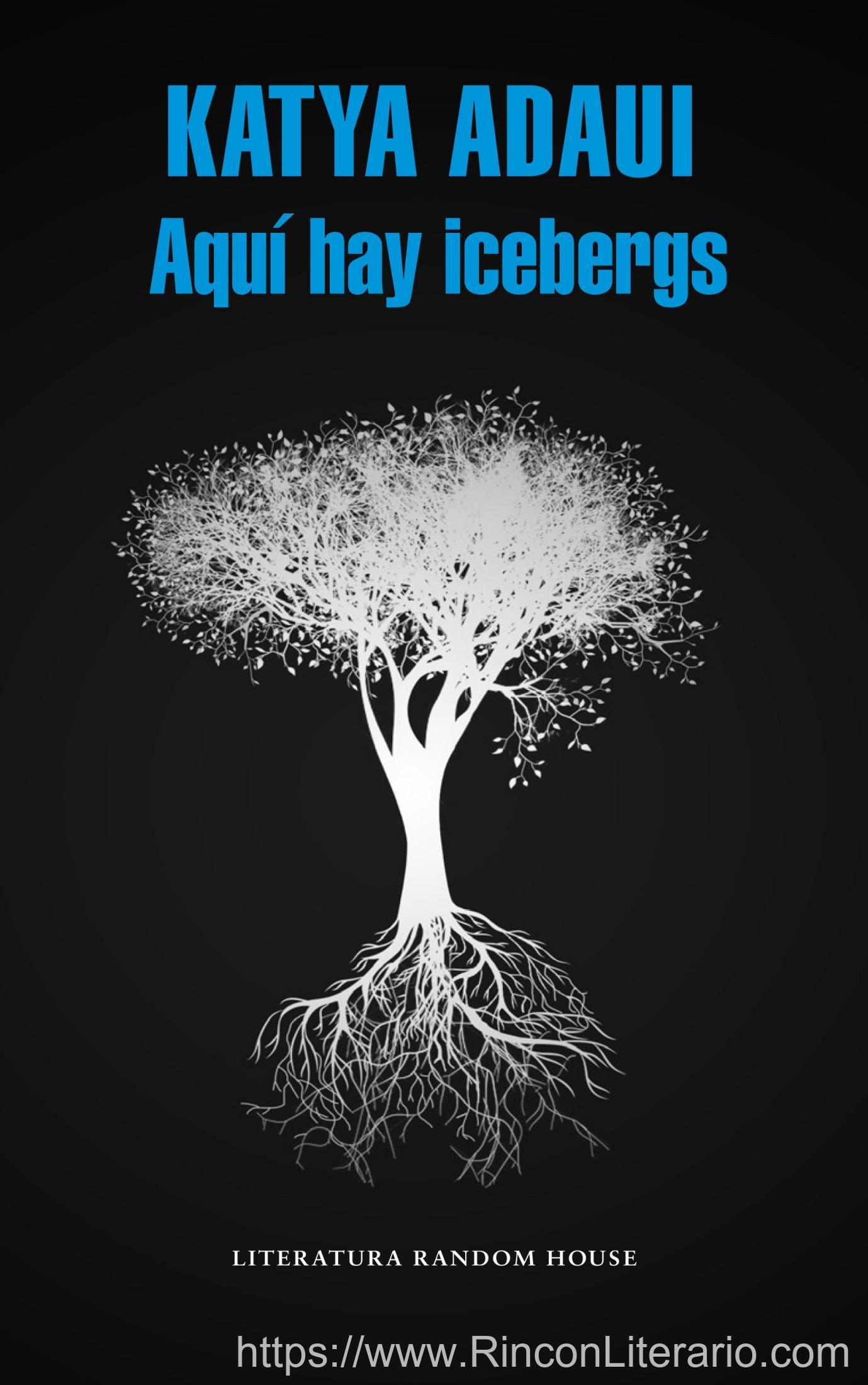 Aquí hay icebergs