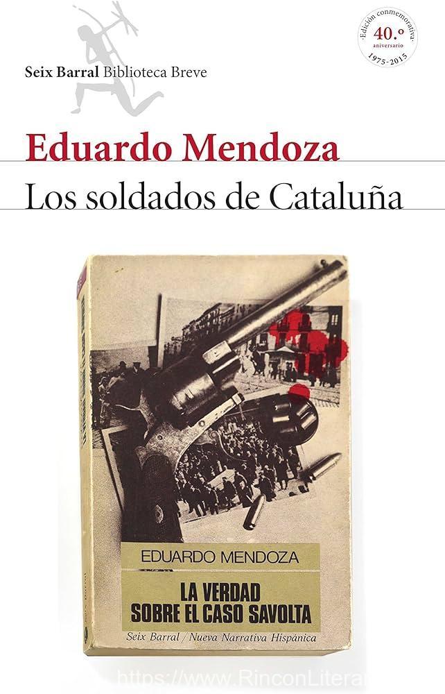 Los soldados de Cataluña (La verdad sobre el caso Savolta)