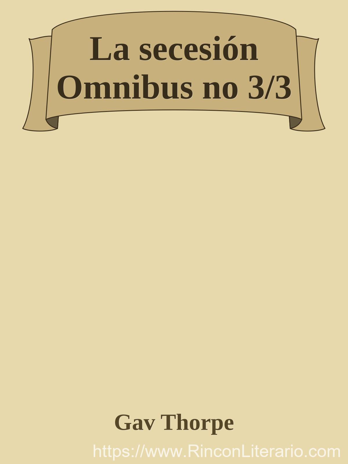 La secesión Omnibus no 3/3