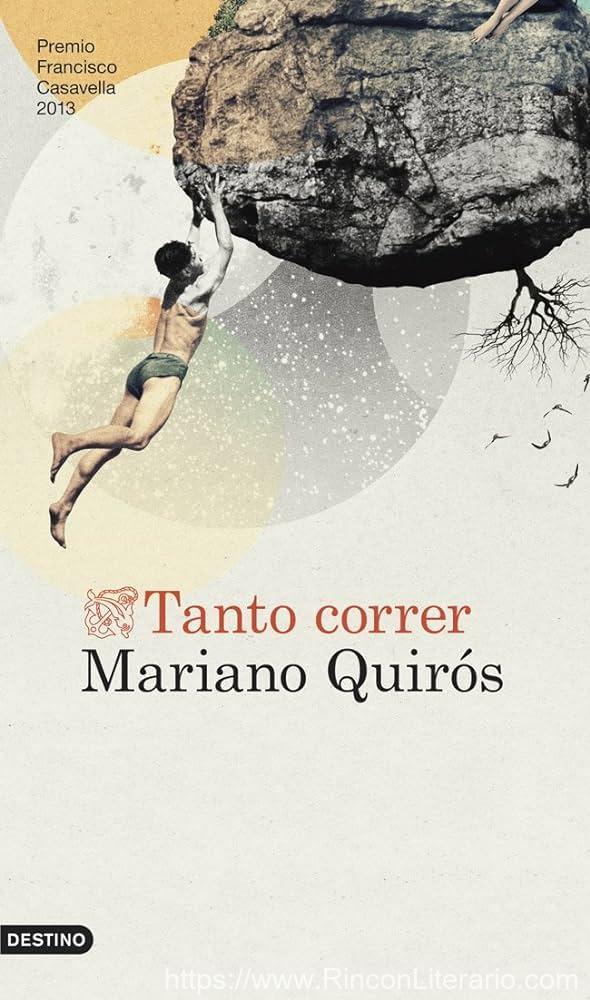 Tanto correr: Premio de Novela Francisco Casavella 2013