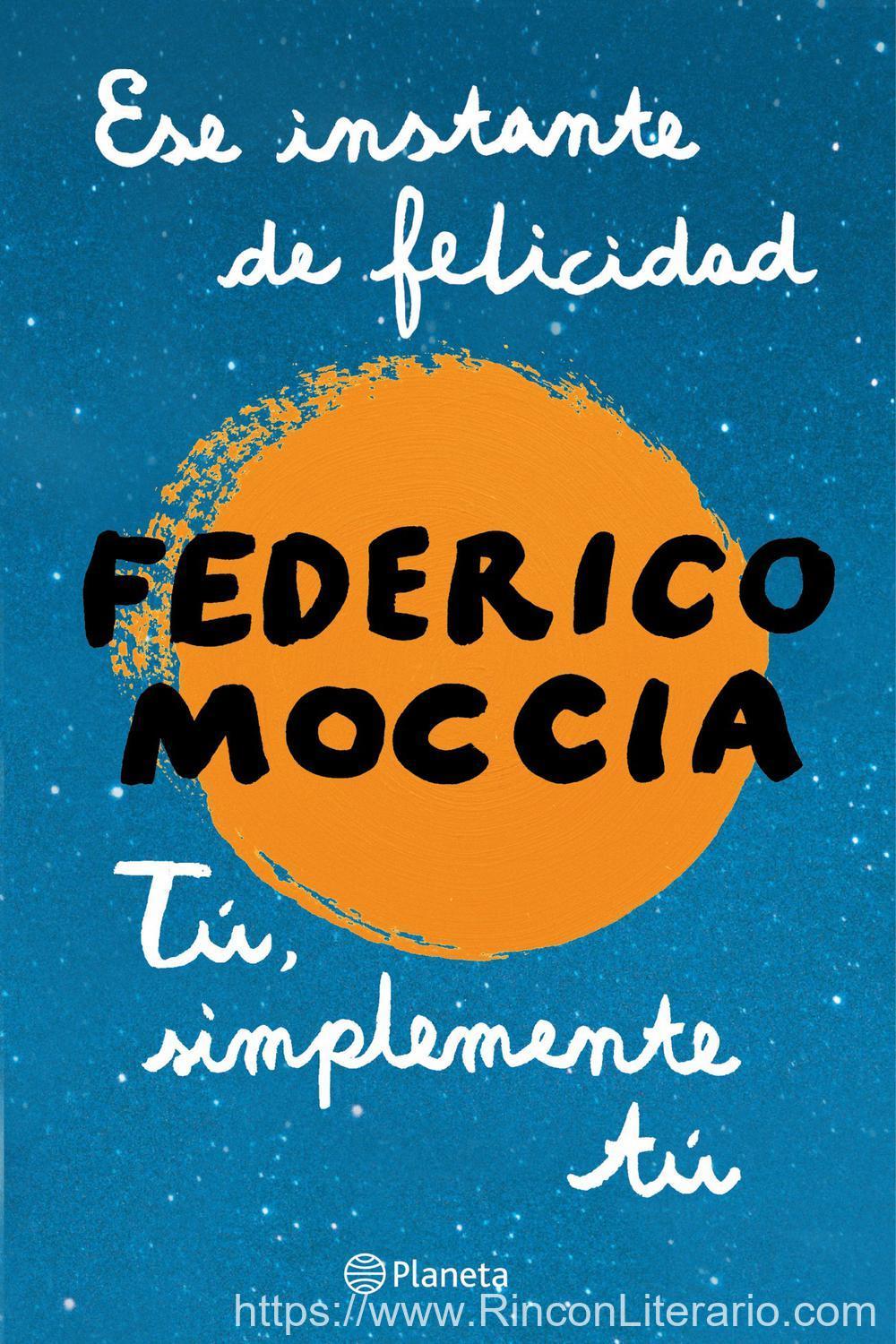 Ese instante de felicidad + Tú, simplemente tú (pack)