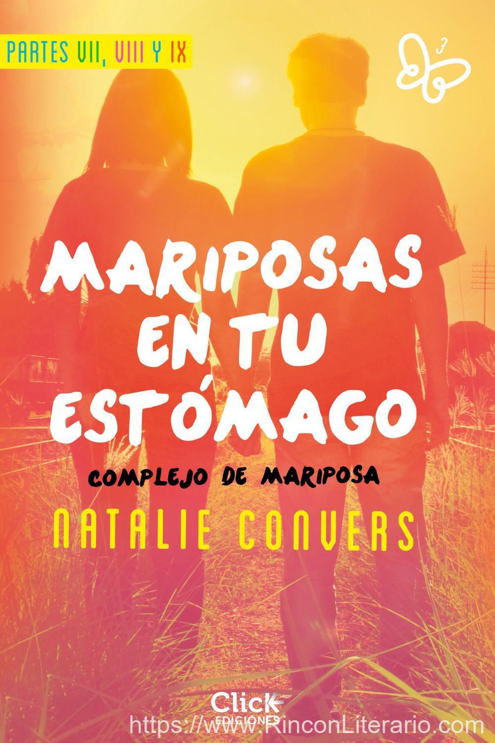 Pack Mariposas en tu estómago. Parte VII, VIII y IX