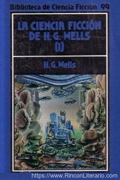 La ciencia ficción de H. G. Wells I