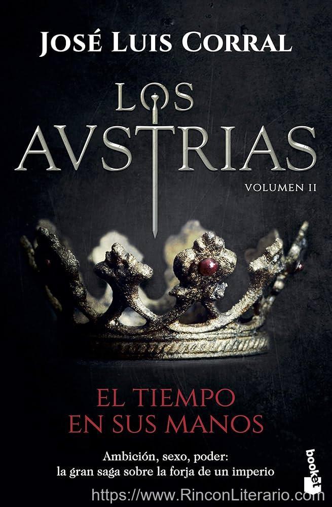 Los Austrias. El tiempo en sus manos: Los Austrias II