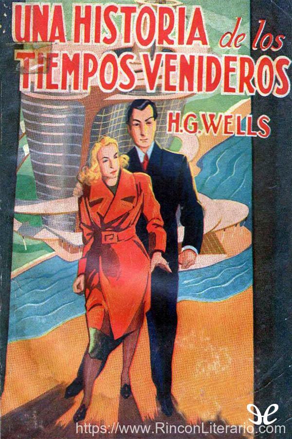 Una Historia De Los Tiempos Venideros