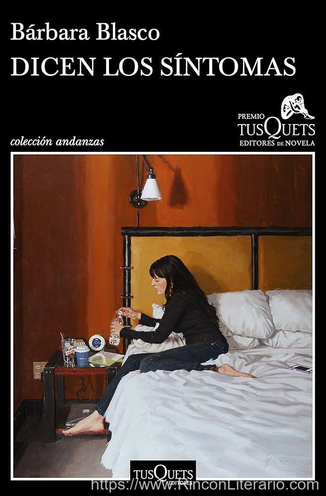 Dicen los síntomas: XVI Premio Tusquets Editores de Novela 2020