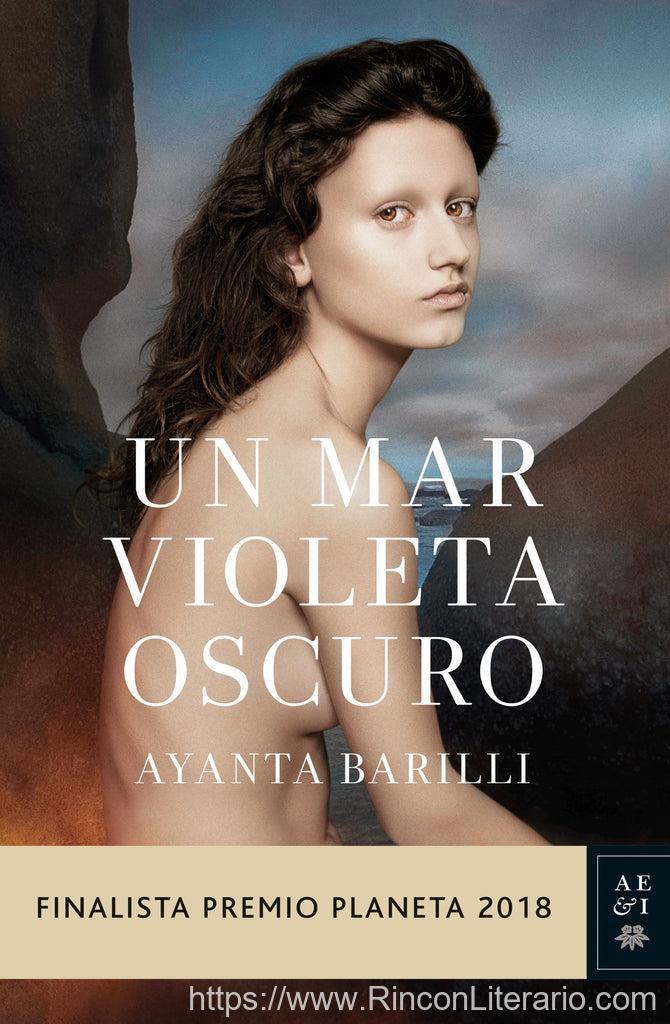 Un mar violeta oscuro: Finalista Premio Planeta 2018