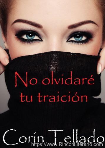 No olvidaré tu traición