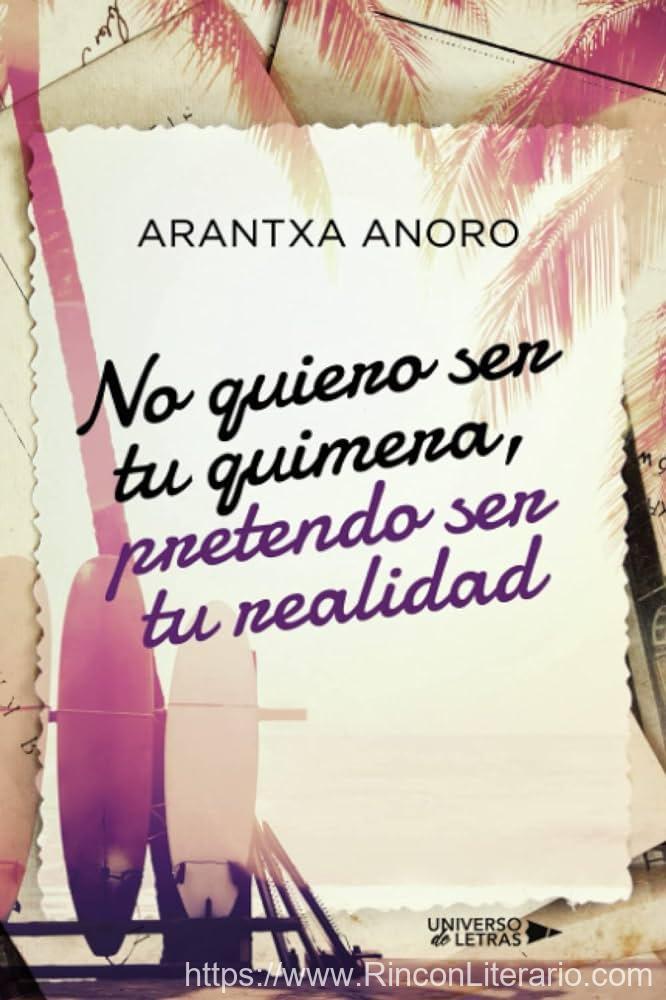 No quiero ser tu quimera, pretendo ser tu realidad