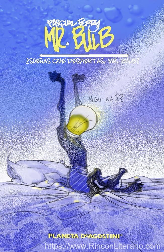 Mr. Bulb: ¿Sueñas que despiertas, Mr. Bulb?