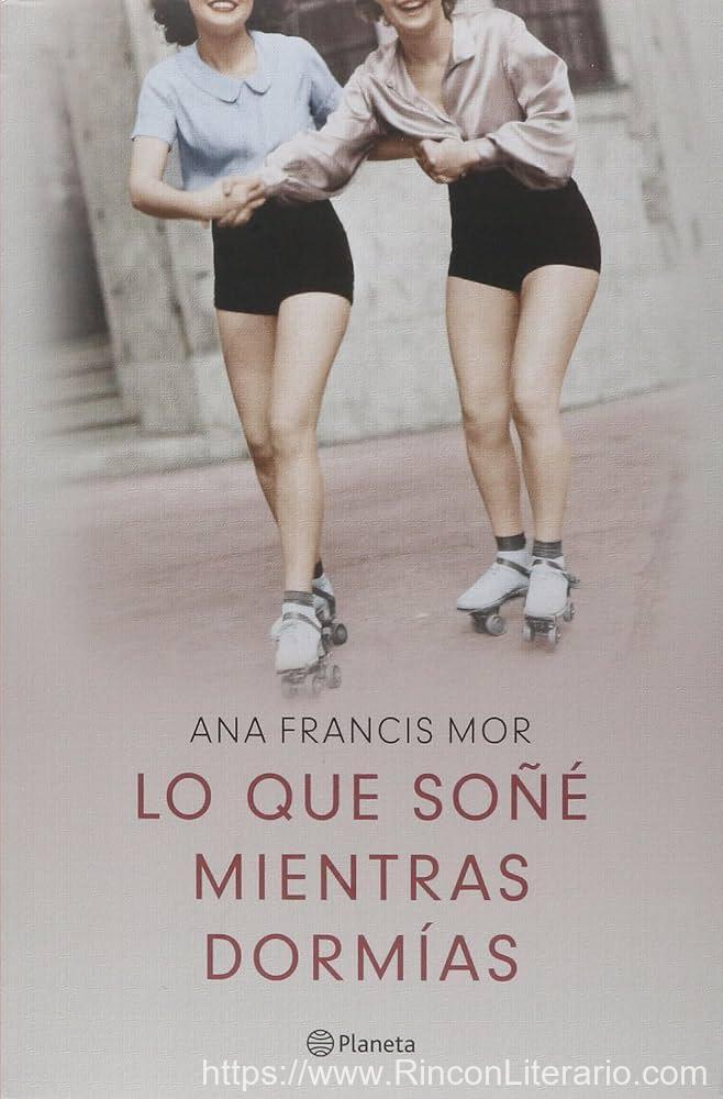 Lo que soñé mientras dormías