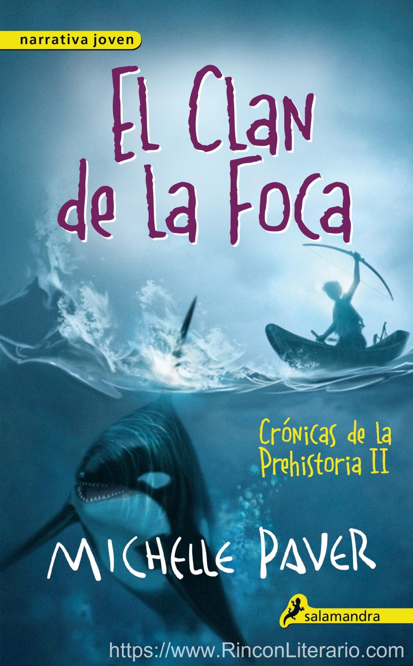 El clan de la foca (Crónicas de la Prehistoria 2)