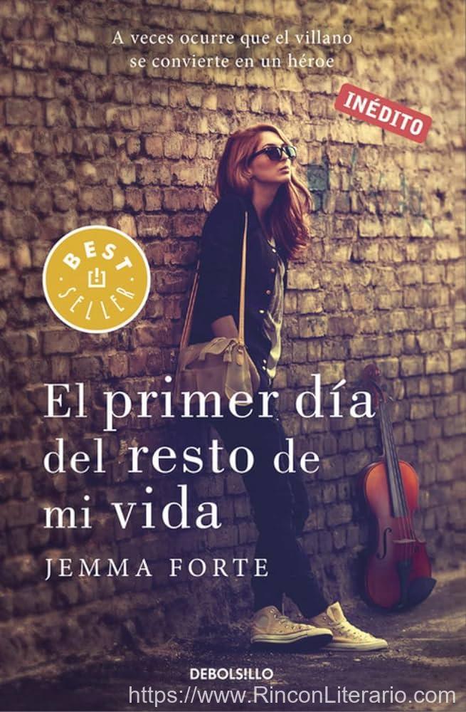 El primer día del resto de mi vida