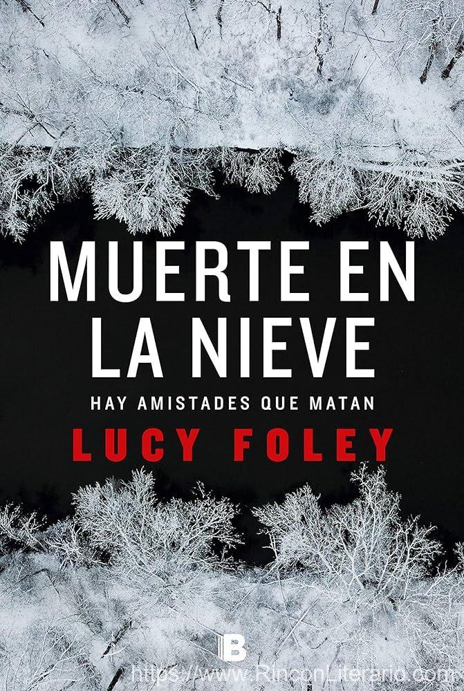 Muerte en la nieve: Hay amistades que matan