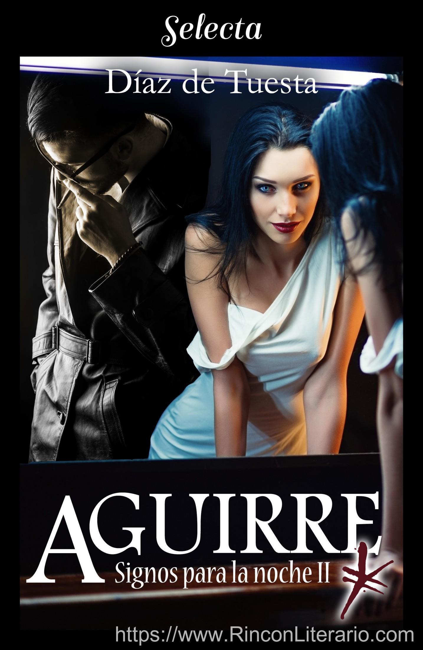 Aguirre (Signos para la noche 2)