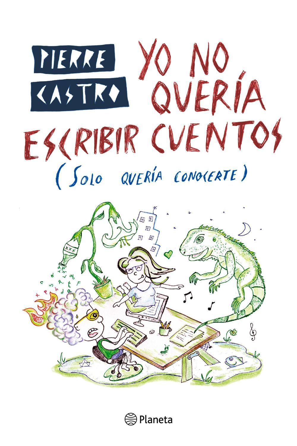 Yo no quería escribir cuentos: (solo quería conocerte)