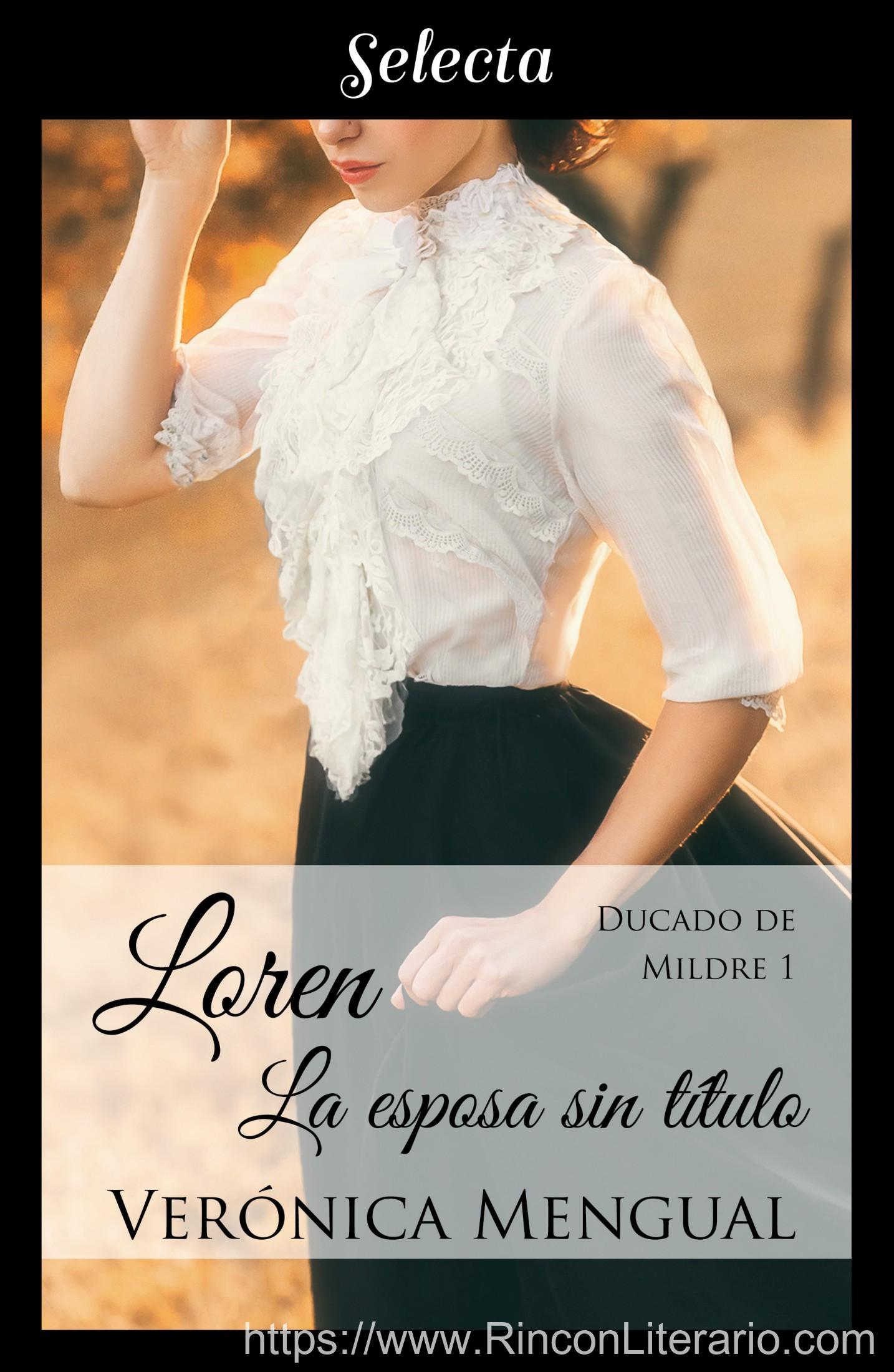 Loren, la esposa sin título (Trilogía Ducado de Mildre 1)