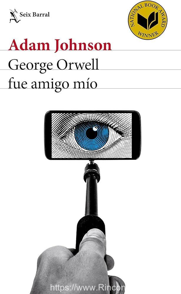 George Orwell fue amigo mío