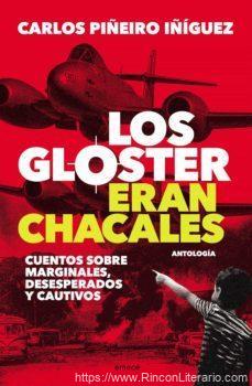 Los Gloster eran chacales