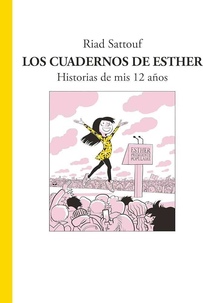 Los cuadernos de Esther 3 - Historias de mis 12 años