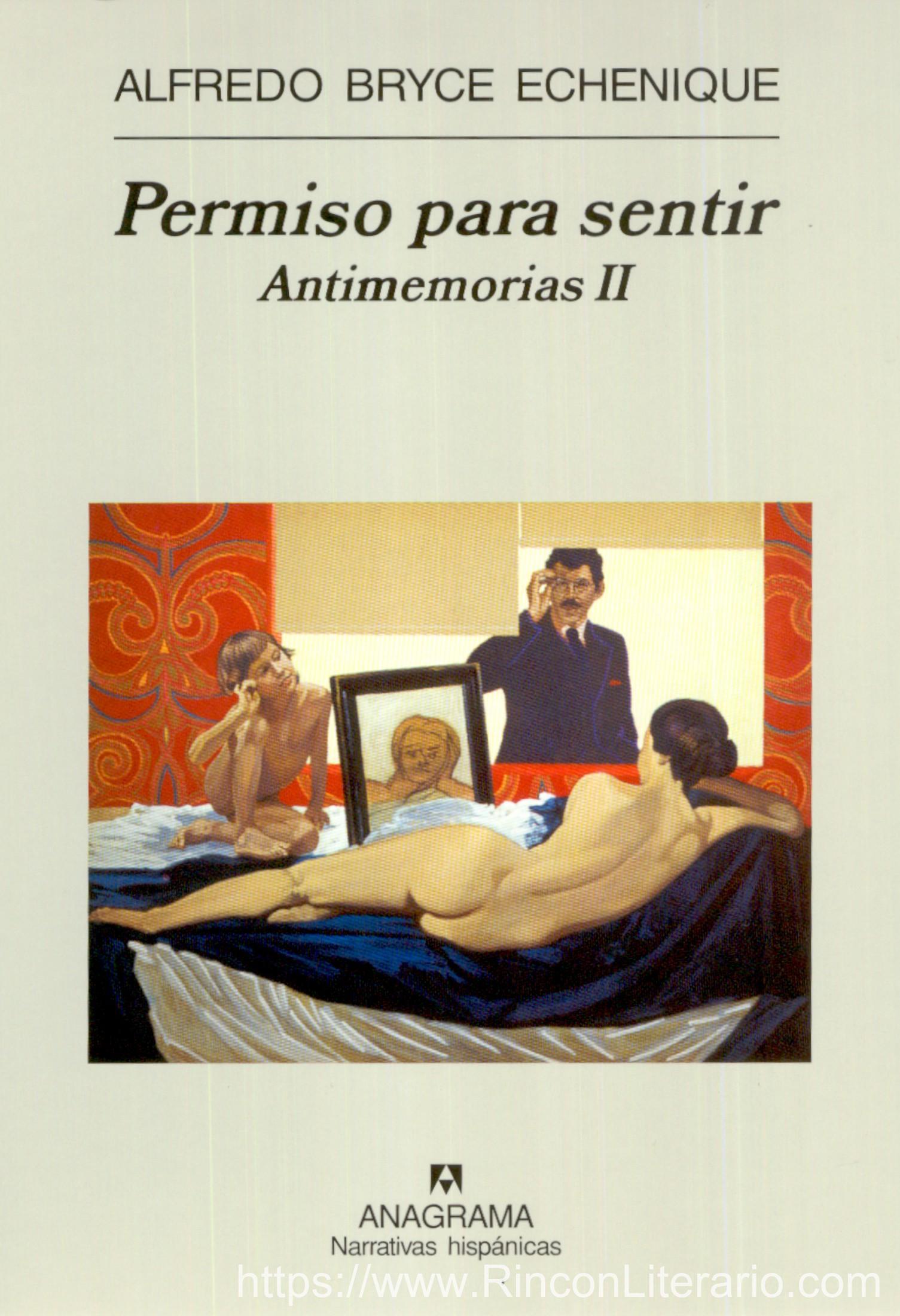 Permiso para sentir: Antimemorias II