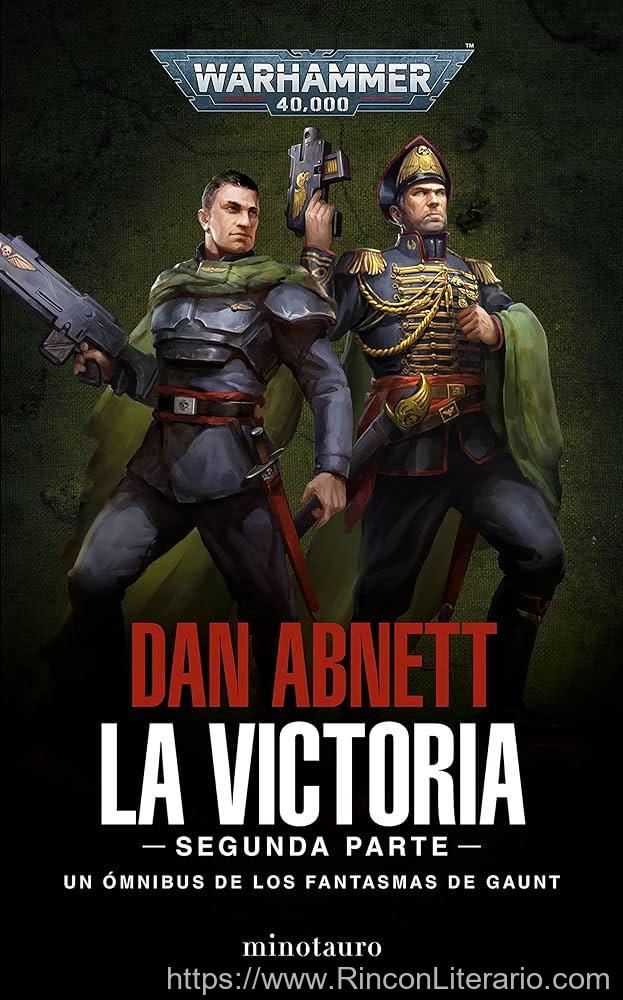 Los Fantasmas de Gaunt Omnibus no 05 La Victoria: Segunda Parte