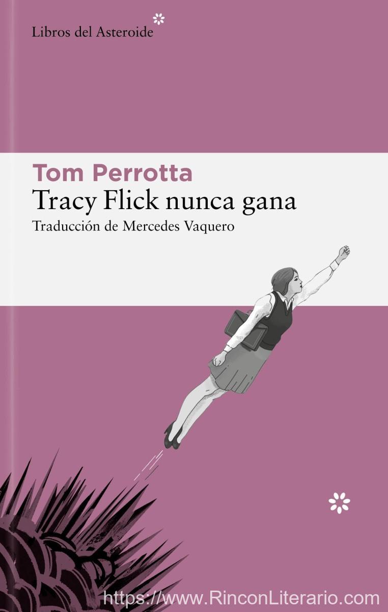 Tracy Flick nunca gana