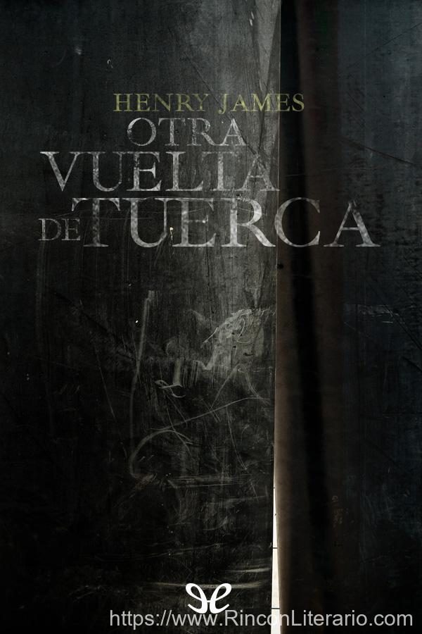 Otra vuelta de tuerca (trad. Antonio Desmonts)