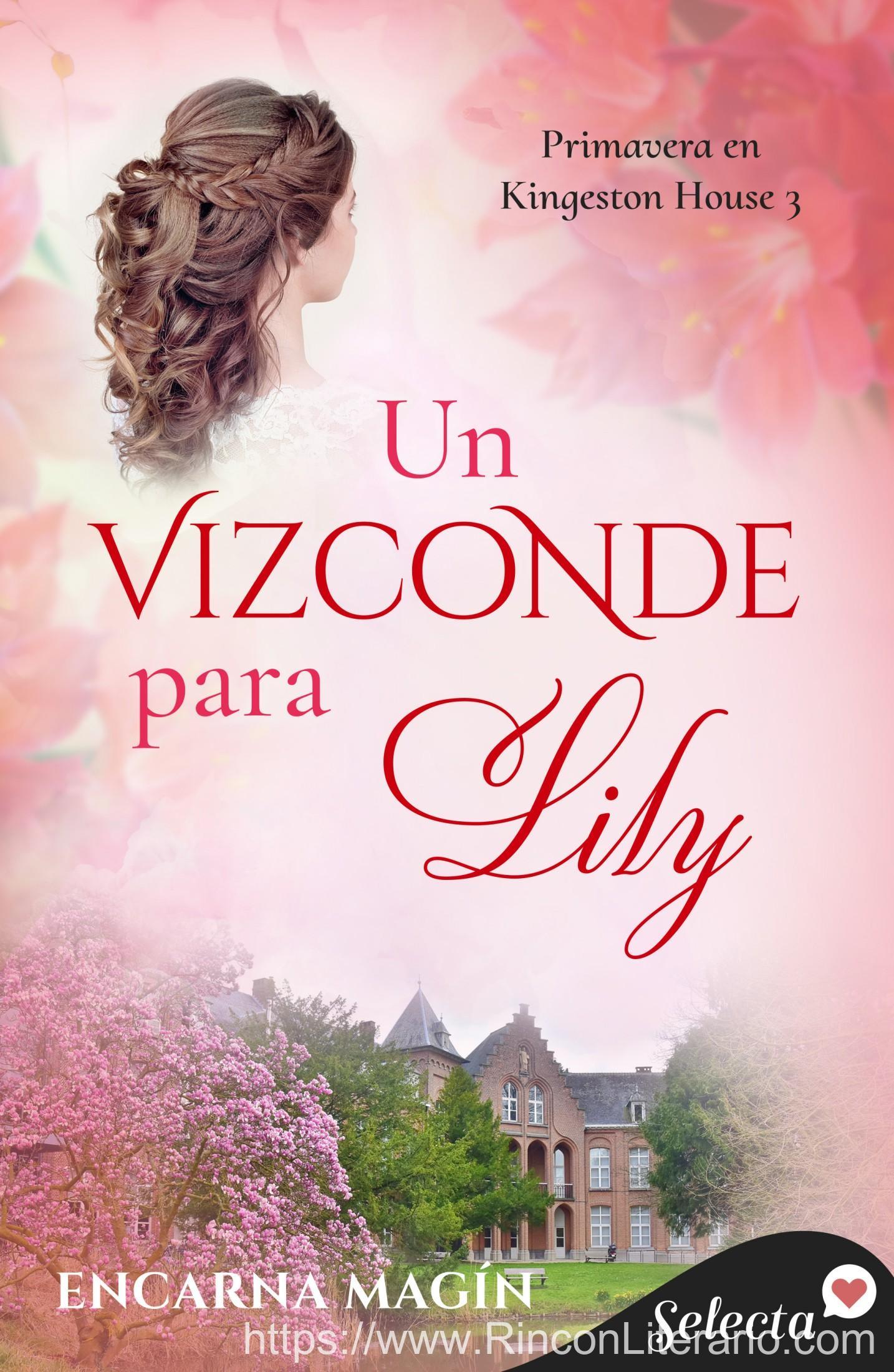 Un vizconde para Lily (Primavera en Kingeston House 3)