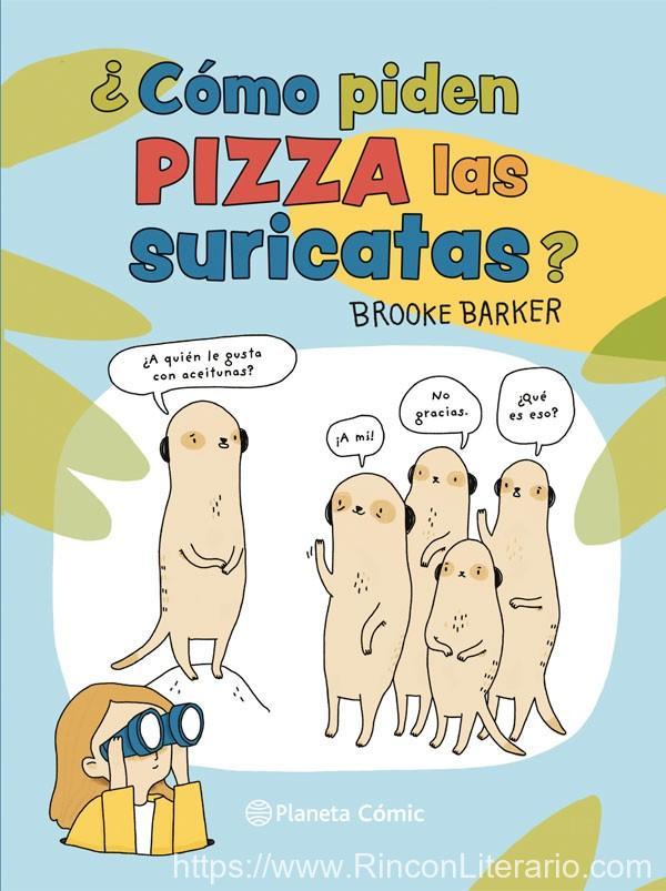 Como piden pizza las suricatas