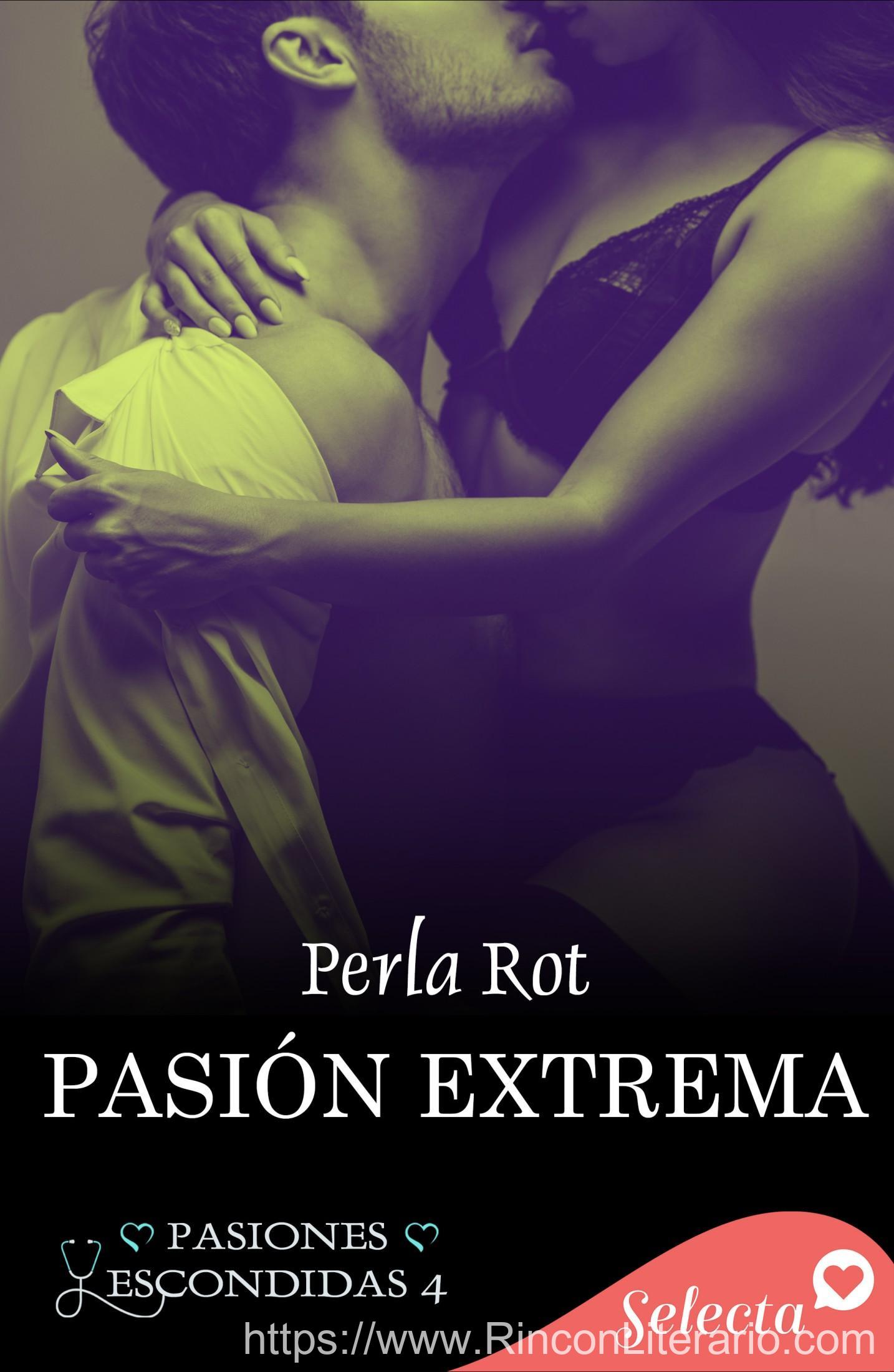 Pasión extrema (Pasiones escondidas 4)