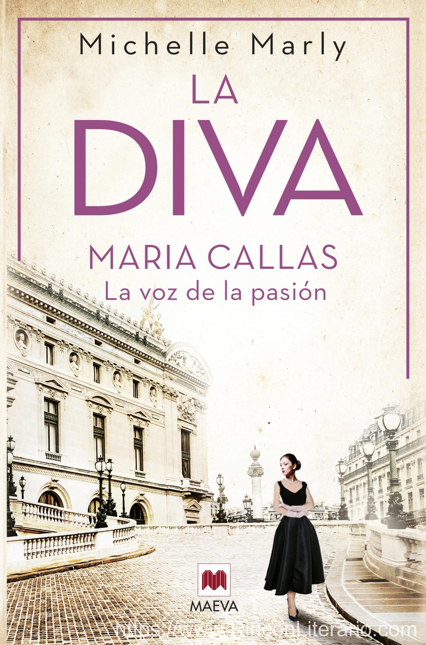La diva: Maria Callas, la voz de la pasión