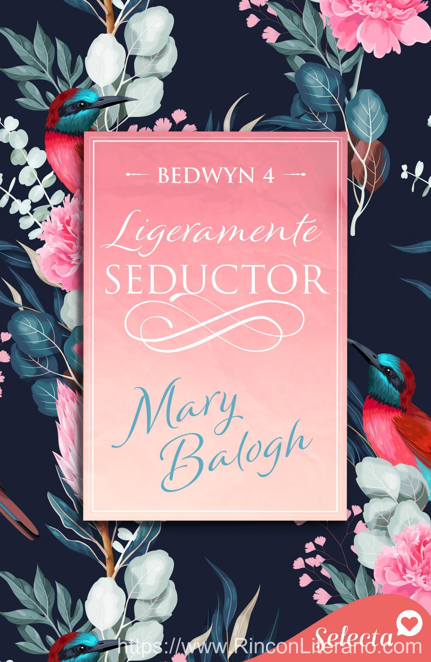 Ligeramente seductor (Bedwyn 4)