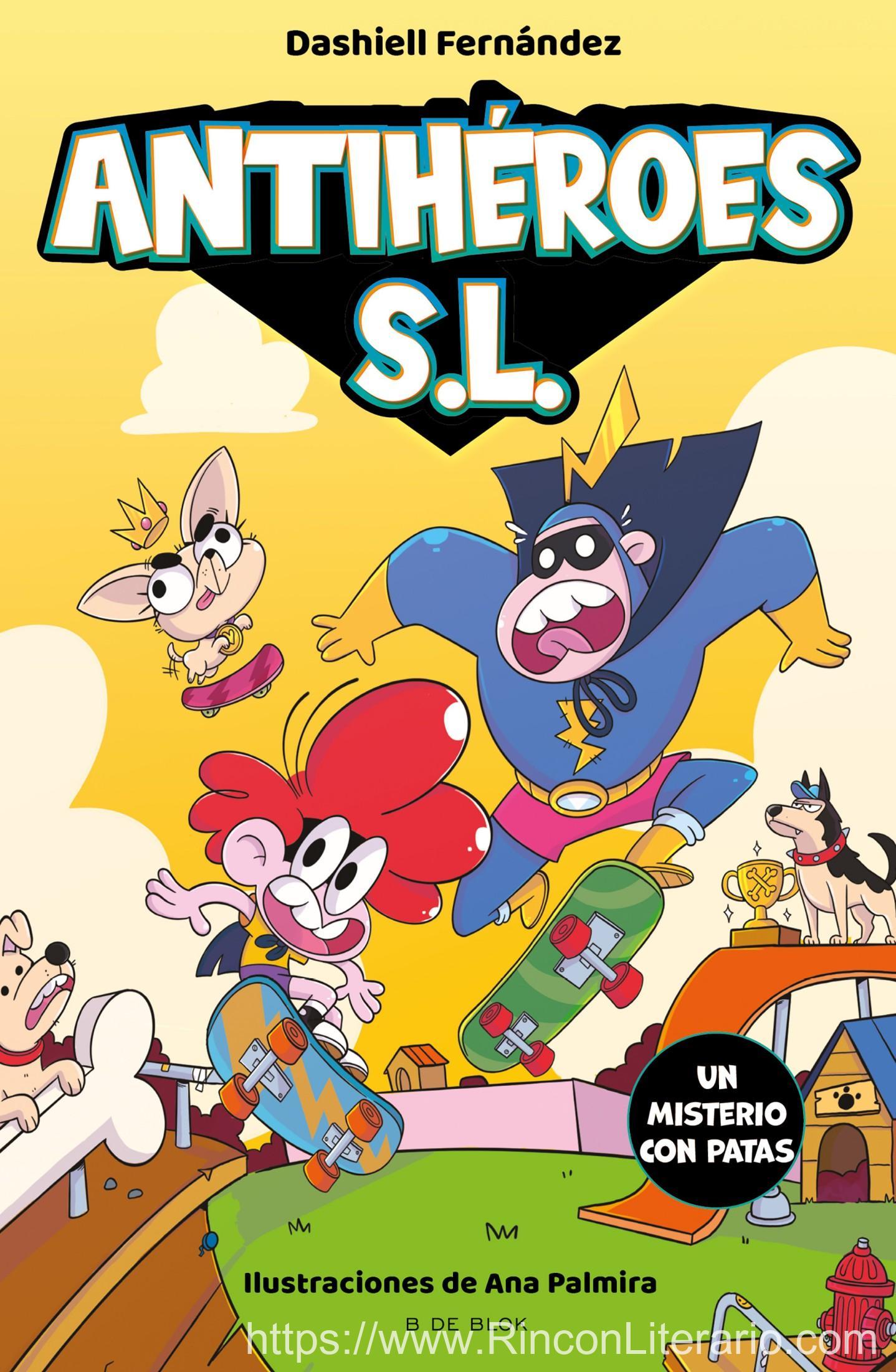 Un misterio con patas (Antihéroes S.L. 3)