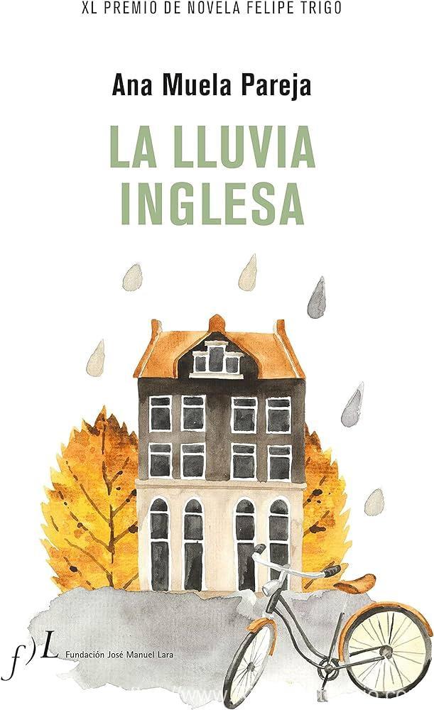 La lluvia inglesa: XL Premio de Novela Felipe Trigo