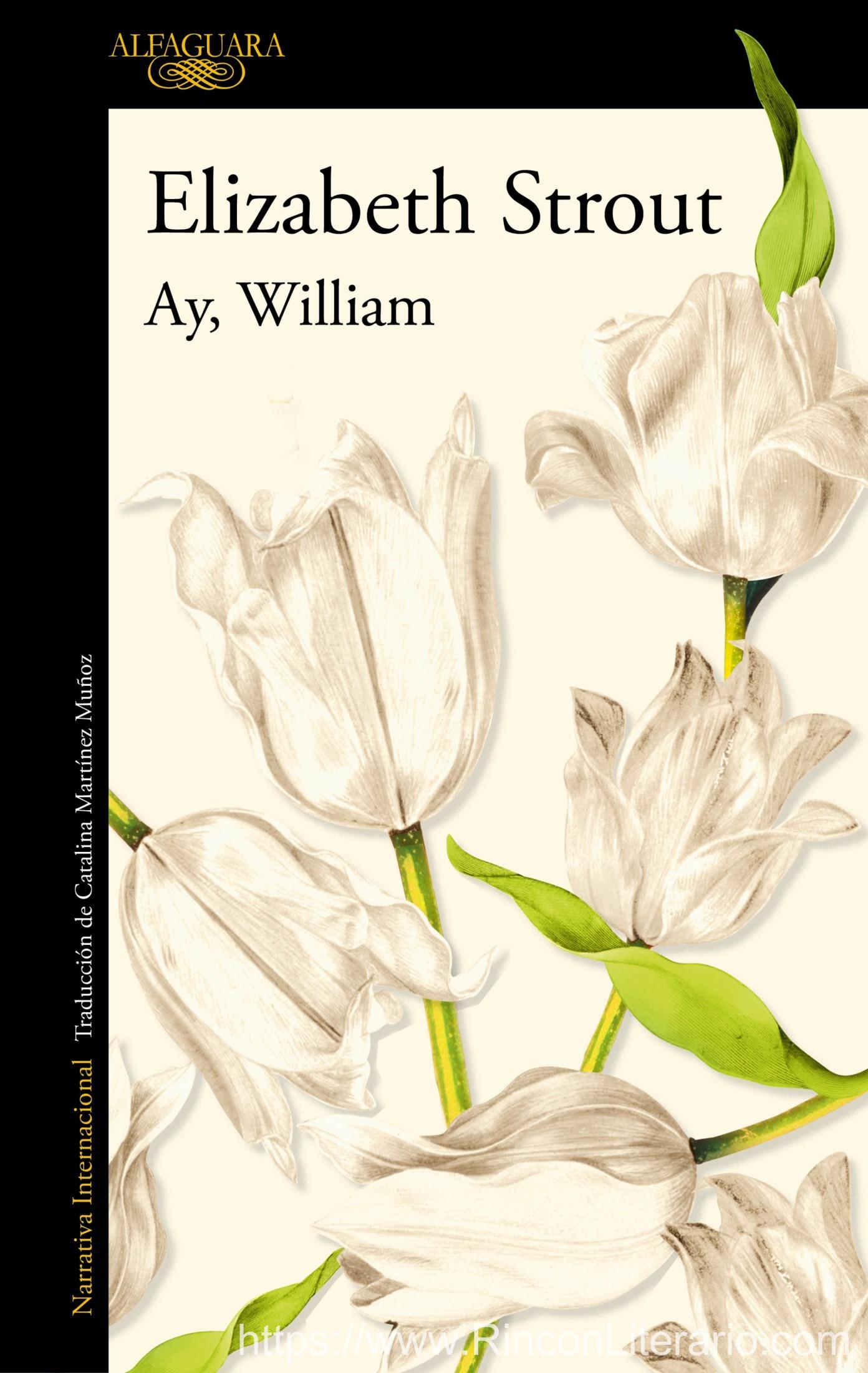 Ay, William: El nuevo libro de la aclamada autora de «Me llamo Lucy Barton»