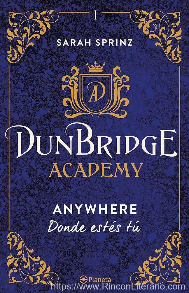 Dunbridge Academy. Anywhere: Donde estés tú