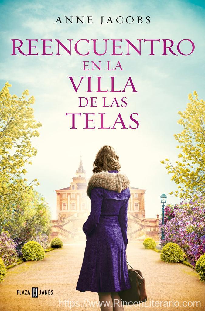Reencuentro en la villa de las telas (La villa de las telas 6)