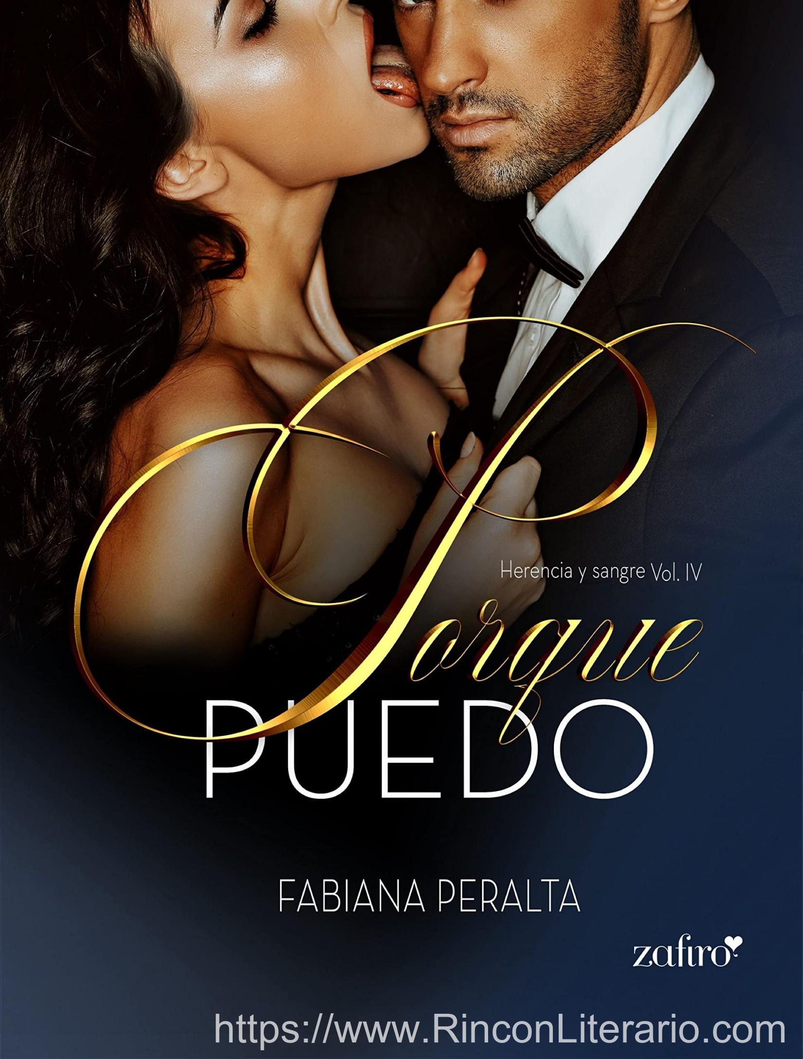Porque puedo. Herencia y sangre, vol. IV