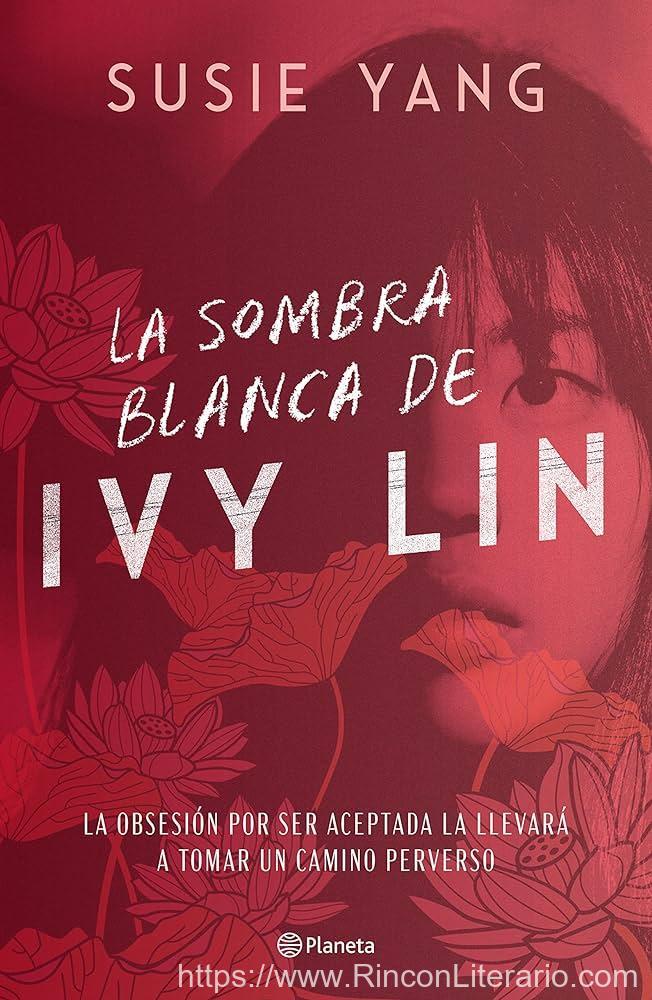 La sombra blanca de Ivy Lin