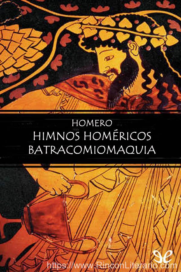 Himnos homéricos. Batracomiomaquia