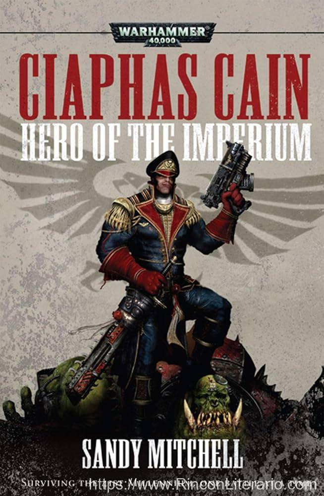 Ciaphas Cain Omnibus: Héroe del imperium