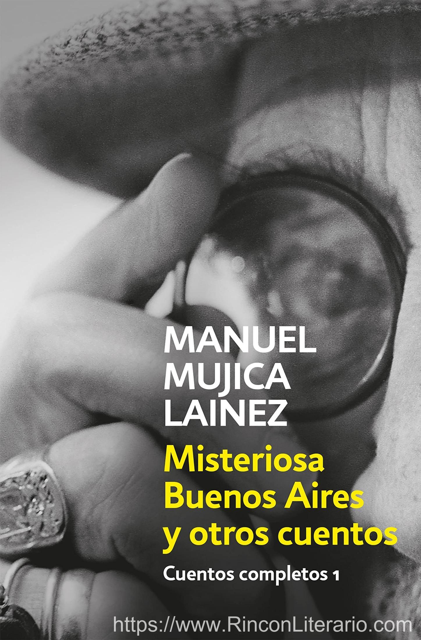 Misteriosa Buenos Aires y otros cuentos (Cuentos completos 1)