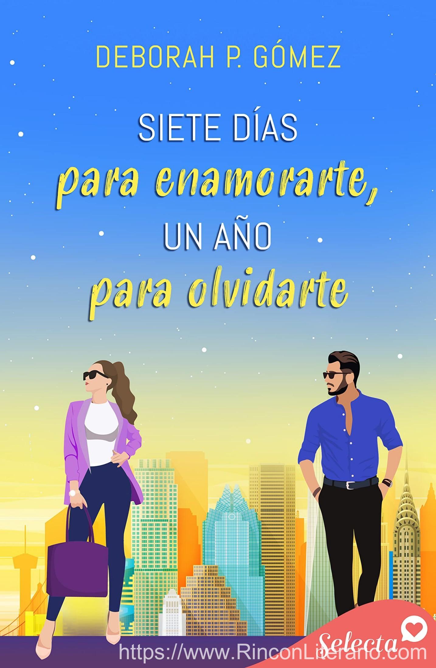 Siete días para enamorarte, un año para olvidarte